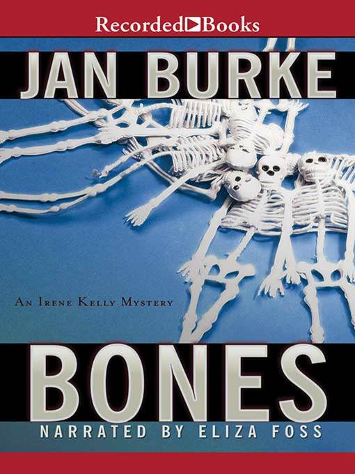 Title details for Bones by Jan Burke - Wait list
